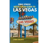 RELOCATION GUIDE TO LAS VEGAS
