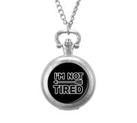 Reloj de bolsillo vintage con colgante de aleación con texto en inglés "I'm Not Tired with Arrow", regalo para hombres y mujeres, Estilo plateado, talla única