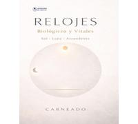 RELOJES Biológicos y Vitales Sol Luna Ascendente (Colección de obras de Carneado)
