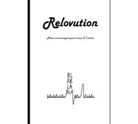 Relovution: Mieux communiquer pour mieux (s')aimer