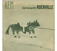 REM - Don't Go Back To Rockville