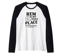 REM es mi Lugar Favorito Sleepmaxxing Design Camiseta Manga Raglan