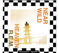 REM - Near Wild Heaven