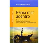 Rema Mar adentro (Evd): Encuentros bíblicos desde la lectio divina para la nueva evangelización (Animación bíblica pastoral)