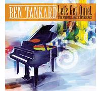 Ben Tankard - Remain Calm: the Smooth Jazz E
