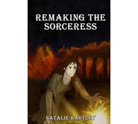 Remaking the Sorceress: Medea's Redemption (Titan of Light)