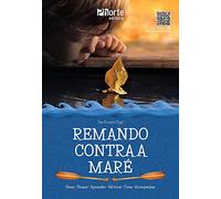 REMANDO CONTRA A MARé: FAZER, PENSAR, APRENDER, MOTIVAR, CRIAR E ACOMPANHAR