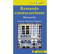 Remando Contracorriente: Memorias (Quilombo)