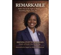 Remarkable: Faith, Fire & the Fight to Build Something Bigger Than Me