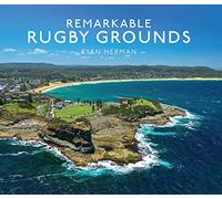 Remarkable Rugby Grounds: An illustrated guide book, with photography of the world’s most splendid sports stadiums - Shortlisted for the 2024 Illustrated Sports Book of the Year