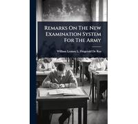 Remarks On The New Examination System For The Army