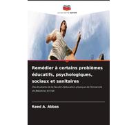 Remédier à certains problèmes éducatifs, psychologiques, sociaux et sanitaires: Des étudiants de la Faculté d'éducation physique de l'Université de Babylone, en Irak.