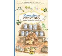 Remedios del convento para el cuerpo y el espíritu