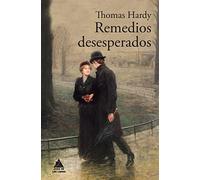 Remedios desesperados (Ático Clásicos)