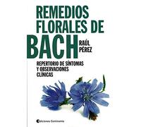 Remedios florales de Bach. Repertorio de síntomas y Observaciones Clínicas