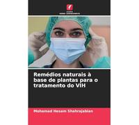Remédios naturais à base de plantas para o tratamento do VIH