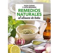 Remedios naturales al alcance de todos (Salud)