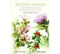 Remedios Naturales. Las 100 mejores plantas medicinales para tu salud (SIN COLECCION)