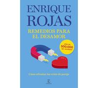 Remedios Para El Desamor. Nueva Edición Ampliada Y Actualizada