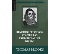 Remedios preciosos contra las estrategias del diablo