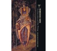 Remedios Varo On Homo rodans and Other Writings /anglais