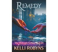 Remedy (The Midnight Society)