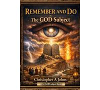 REMEMBER AND DO in The GOD subject