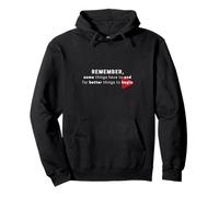 Remember Cita Mentalidad Positiva Motivacional Tipografía Arte Sudadera con Capucha