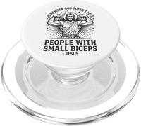 Remember God Doesn'T Love People with Small Biceps PopSockets PopGrip para MagSafe
