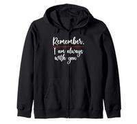 Remember I Am Always with You Friend - Camiseta para Mujer y Hombre Sudadera con Capucha
