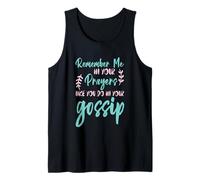 Remember Me In Prayers Like In Gossip ------- Camiseta sin Mangas