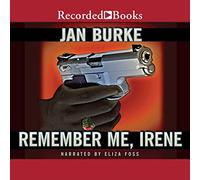 Remember Me, Irene (The Irene Kelly Series)