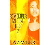 Remember Me Like This 2