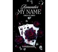 Remember my Name: Emilia d´Amico: 1
