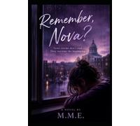 Remember, Nova?: Some storms don”t end. They become the beginning