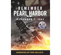 Remember Pearl Harbor Narrated by Tom Selleck [USA] [DVD]