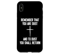 Remember That You Are Dust and To Dust You Shall Return Carcasa para iPhone XS MAX