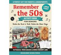 Remember the 1950s: A Large-Print Activity Book for Seniors