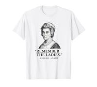 Remember The Ladies Cita Abigail Adams Camiseta