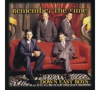 Remember the Time by Down East Boys