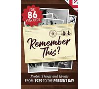 Remember This?: People, Things and Events from 1939 to the Present Day (UK Edition): 5 (Milestone Memories UK)