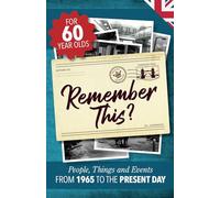 Remember This?: People, Things and Events from 1965 to the Present Day (UK Edition): 31 (Milestone Memories UK)