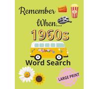 Remember When... 1960s Word Search (Remember When...Vintage Word Search Puzzles for Adults & Seniors)