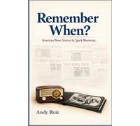 Remember When?: American News Stories to Spark Memories (Stories in Large Print)