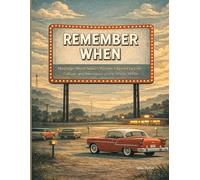 Remember When: Nostalgic Word Search Puzzles Inspired by Life, Culture, and Memories of the 1950s-1970s