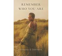 Remember Who You Are