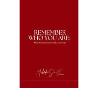 Remember Who You Are: When the Enemy Tries to Make You Forget