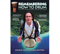 Remembering How to Drum: Djembe Technique