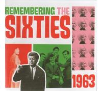 Remembering The Sixties 1963