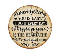 Remembering You Is Easy I Do It Every Day Missing - Letrero redondo de metal vintage para decoración de pared interior y exterior, póster de metal retro de 8 x 8 pulgadas